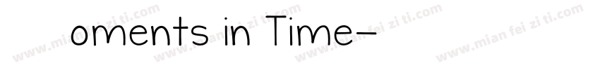 LDJ Moments in Time字体转换